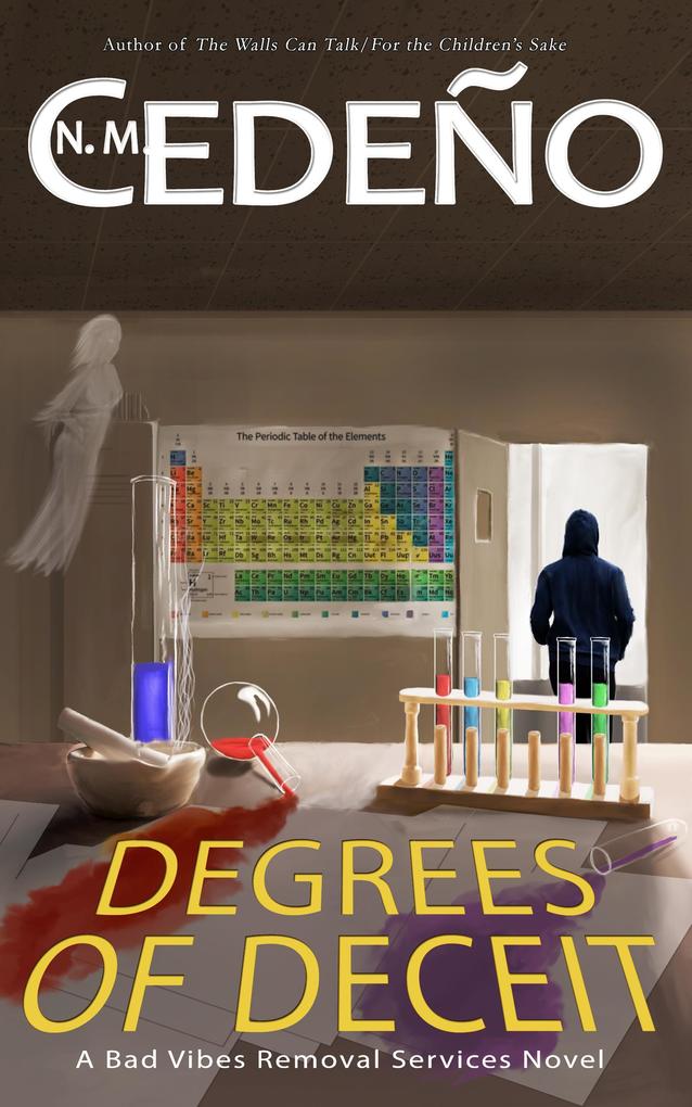 Degrees of Deceit (Bad Vibes Removal Services #4)