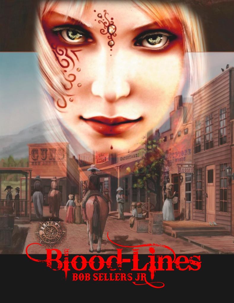 Blood-Lines (Weird Wild West #1)