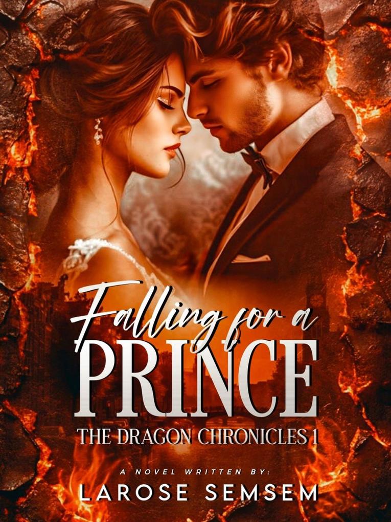 Falling for a Prince (The Dragon Chronicles #1)