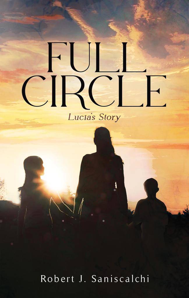 Full Circle Lucia's Story