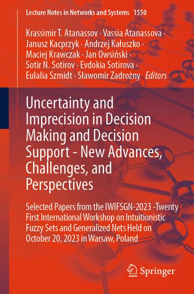 Uncertainty and Imprecision in Decision Making and Decision Support - New Advances Challenges and Perspectives