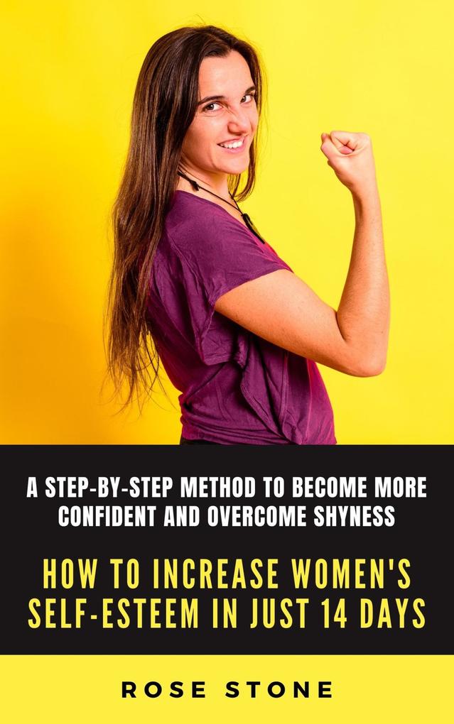 How to Increase Self-Esteem in Just 14 Days