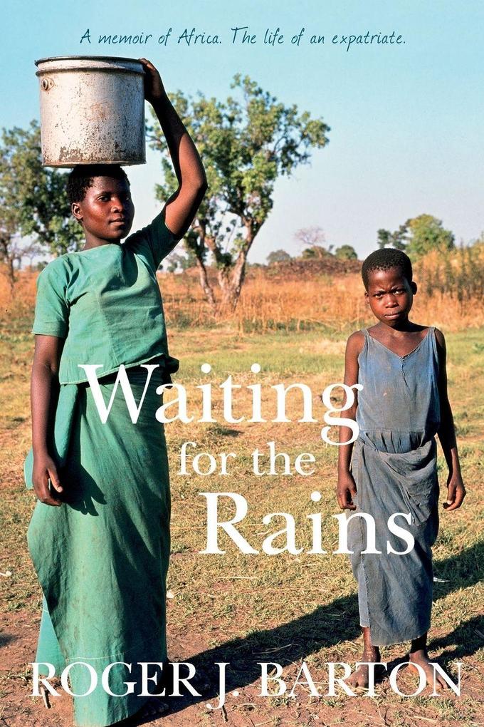 Waiting for the Rains