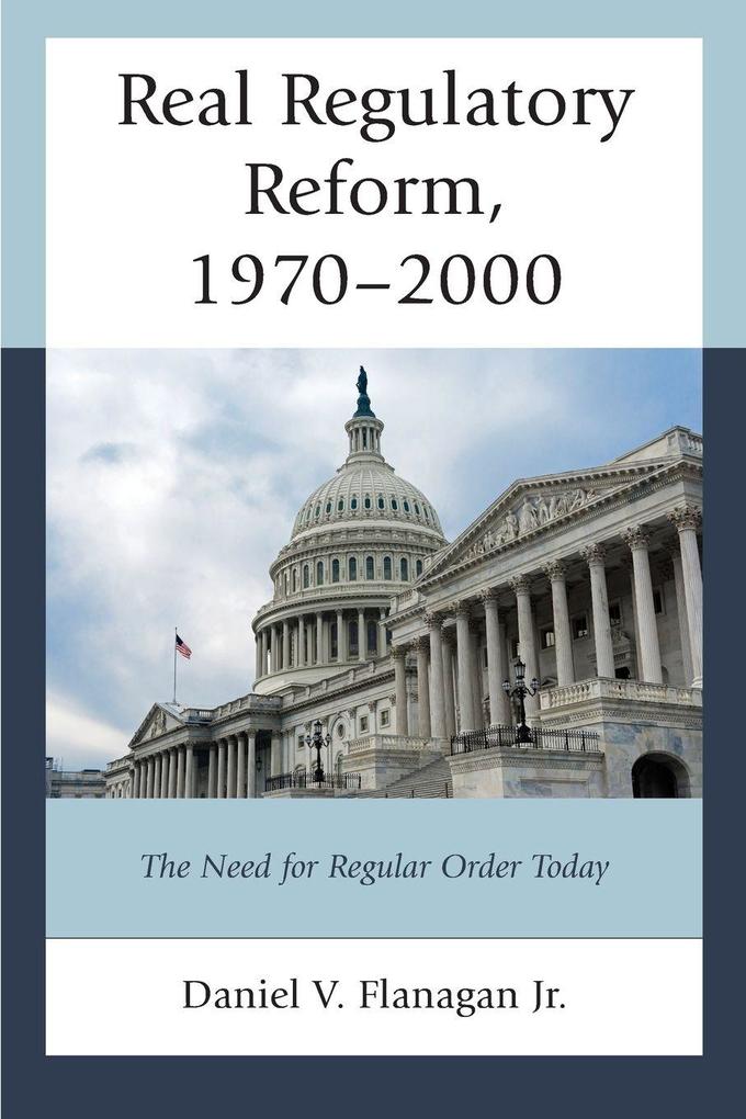 Real Regulatory Reform
