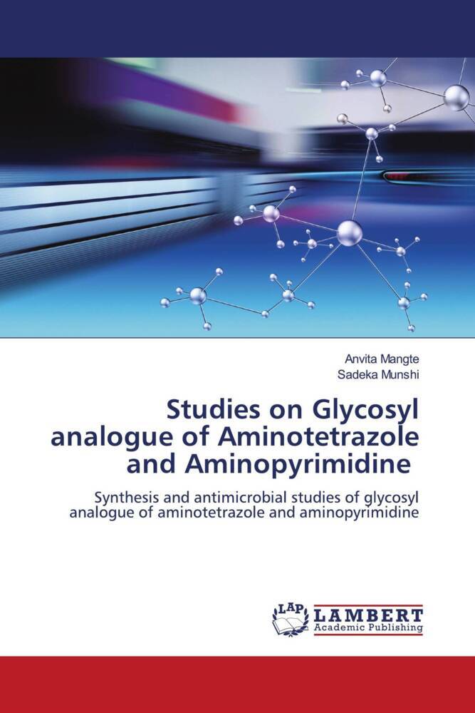 Studies on Glycosyl analogue of Aminotetrazole and Aminopyrimidine