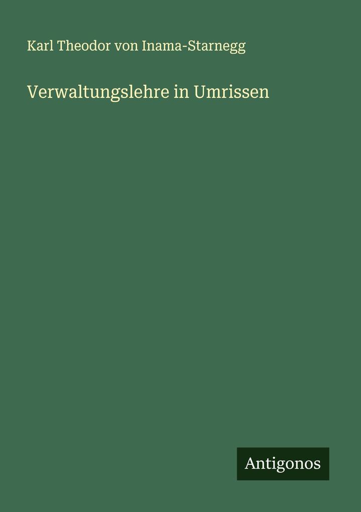 Verwaltungslehre in Umrissen