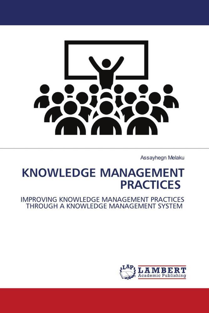 KNOWLEDGE MANAGEMENT PRACTICES