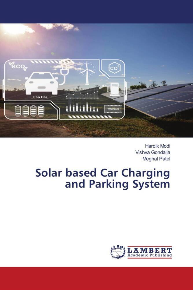 Solar based Car Charging and Parking System
