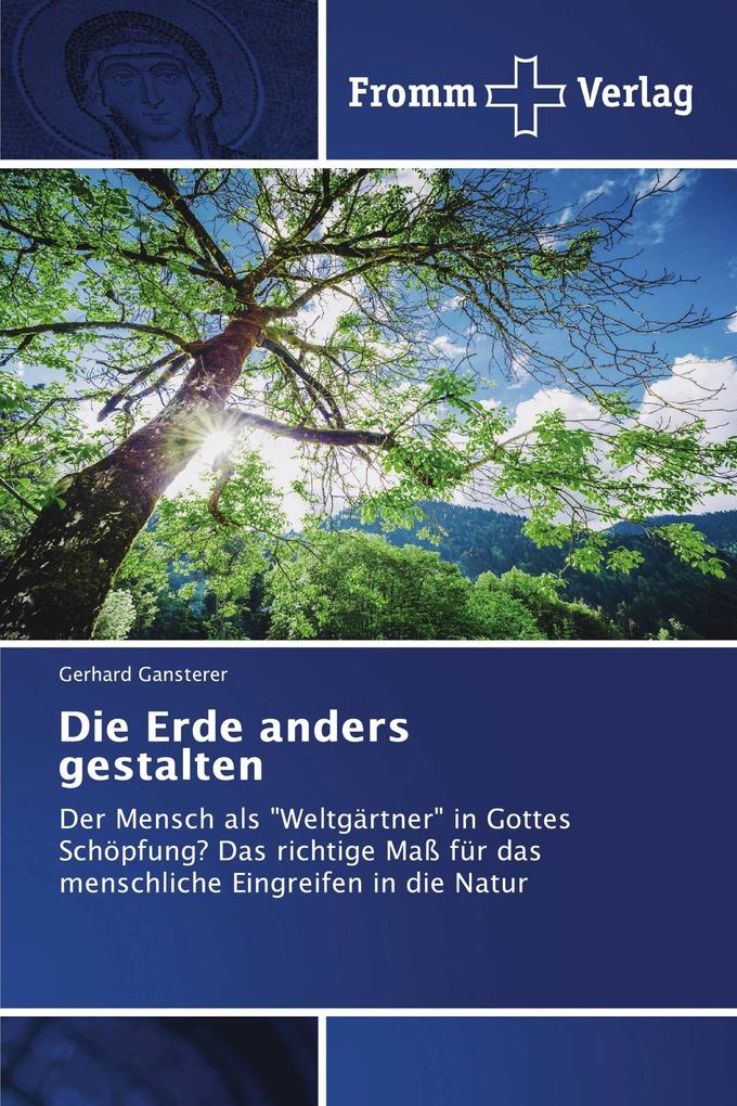 Die Erde anders gestalten