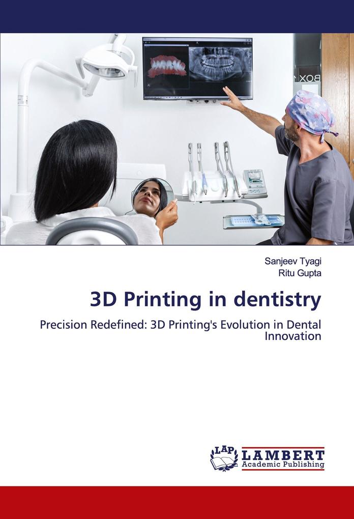 3D Printing in dentistry