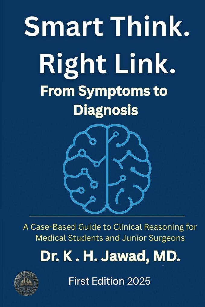 Smart Think. Right Link. From Symptom to Diagnosis