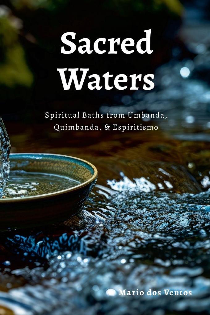 SACRED WATERS