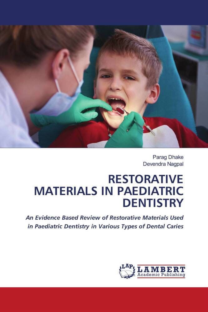 RESTORATIVE MATERIALS IN PAEDIATRIC DENTISTRY