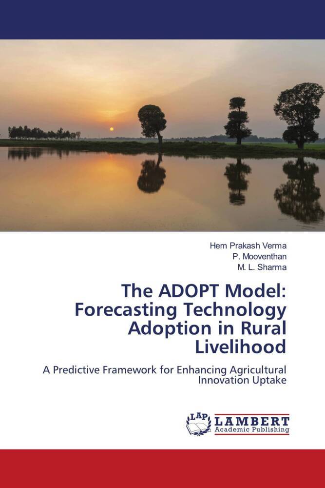 The ADOPT Model: Forecasting Technology Adoption in Rural Livelihood