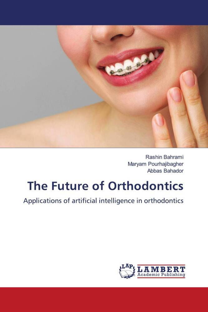 The Future of Orthodontics
