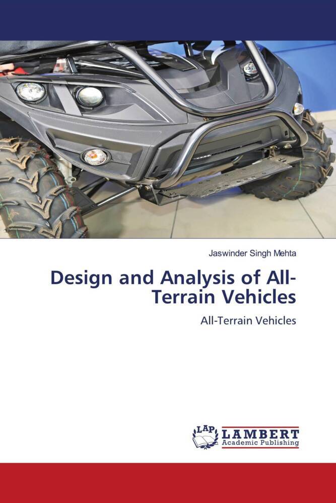 Design and Analysis of All-Terrain Vehicles