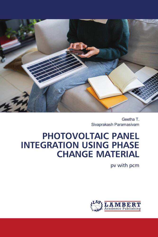 PHOTOVOLTAIC PANEL INTEGRATION USING PHASE CHANGE MATERIAL