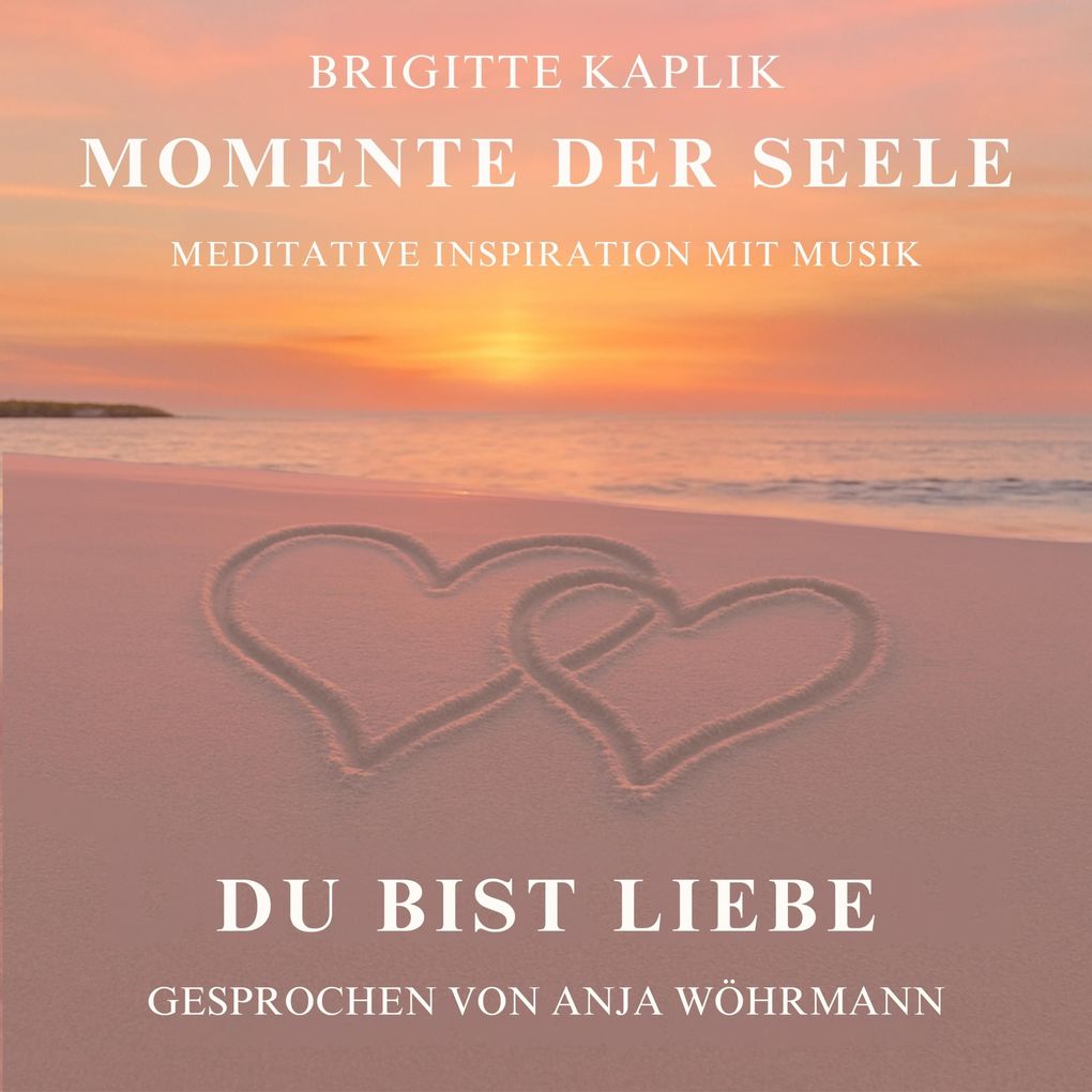 Du bist Liebe