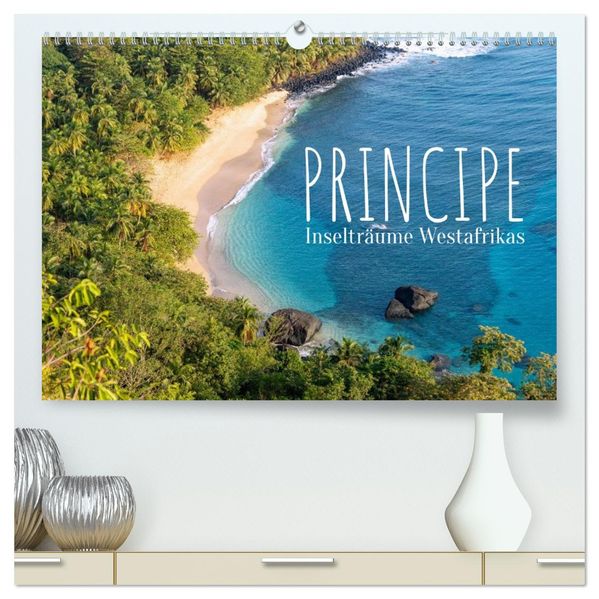 Principe. Inselträume Westafrikas (hochwertiger Premium Wandkalender 2026 DIN A2 quer) Kunstdruck in Hochglanz