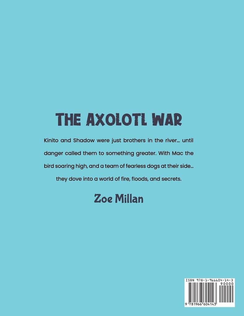 The Axolotl War