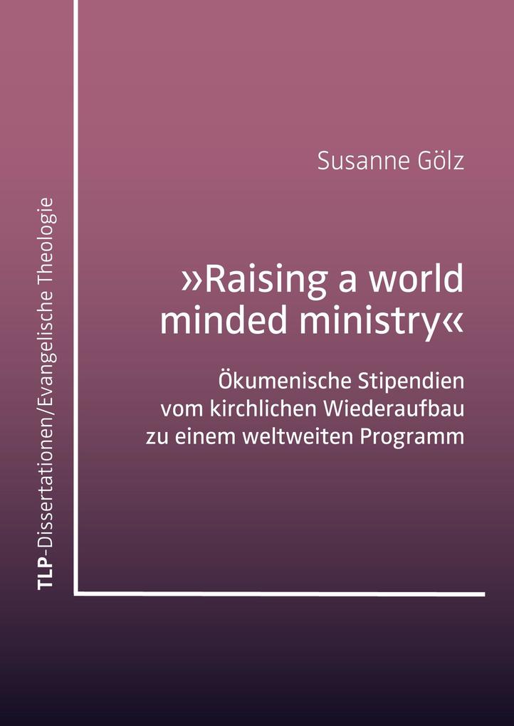 'Raising a world minded ministry'