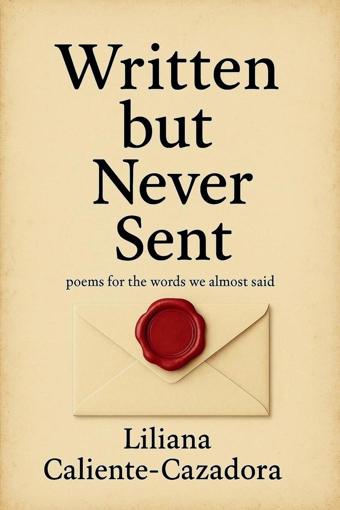Written but Never Sent