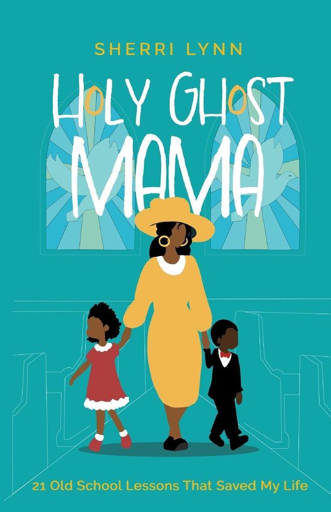 Holy Ghost Mama
