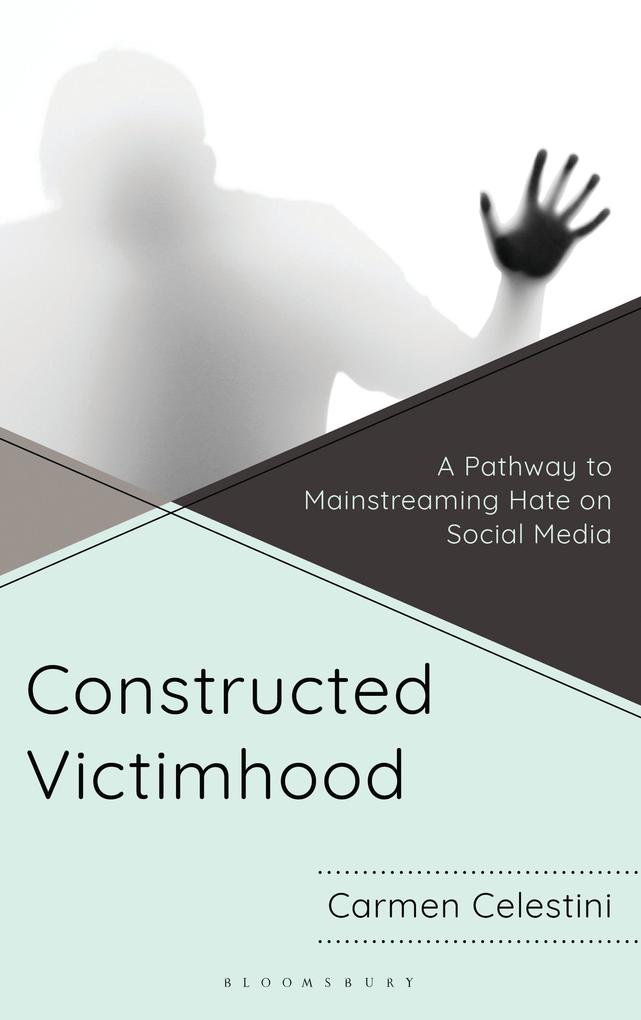 Constructed Victimhood