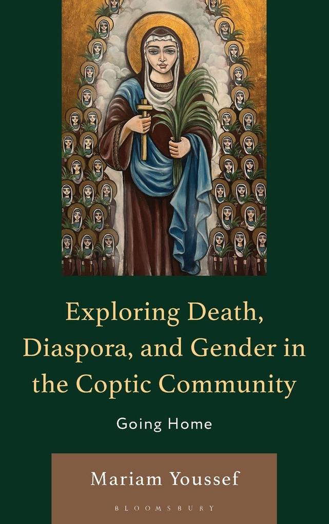 Exploring Death Diaspora and Gender in the Coptic Community