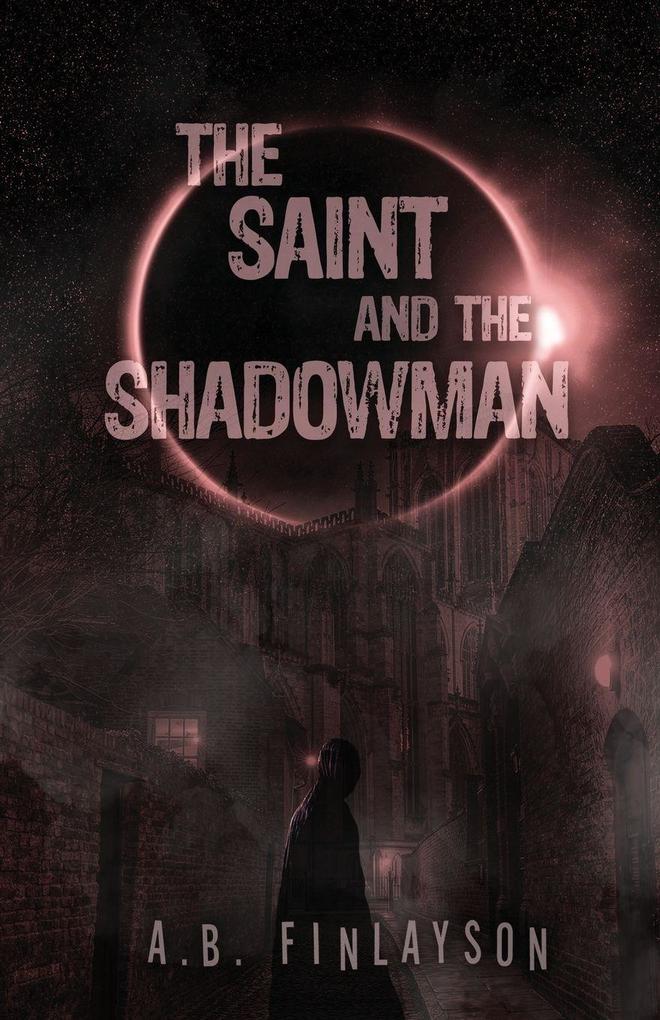 The Saint and the Shadowman