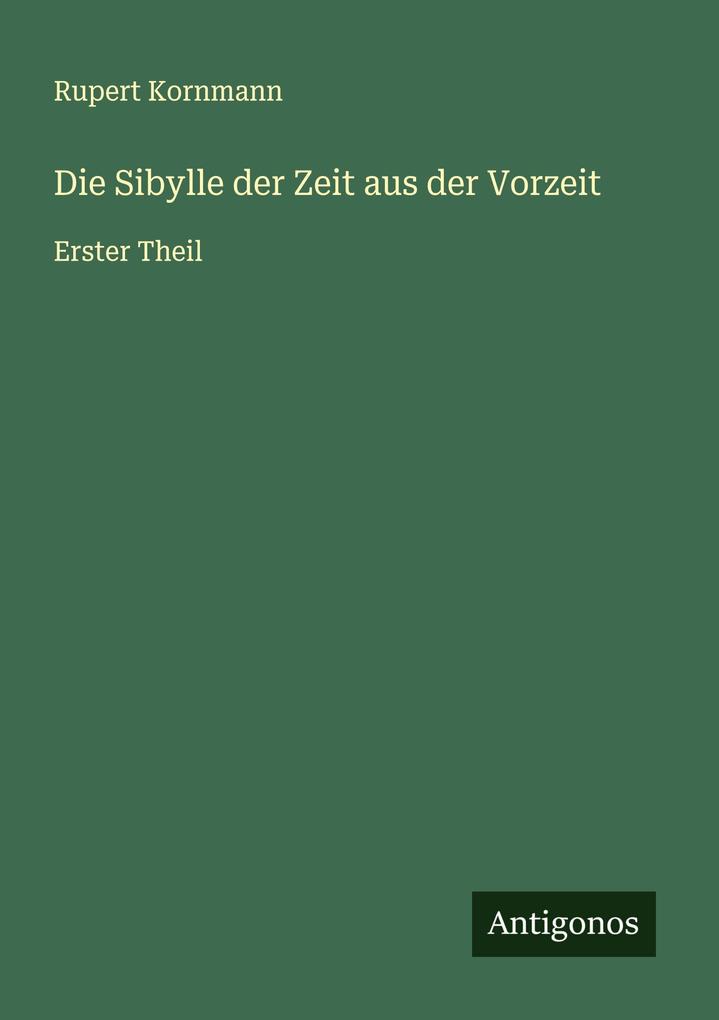 Die Sibylle der Zeit aus der Vorzeit