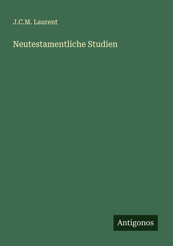 Neutestamentliche Studien