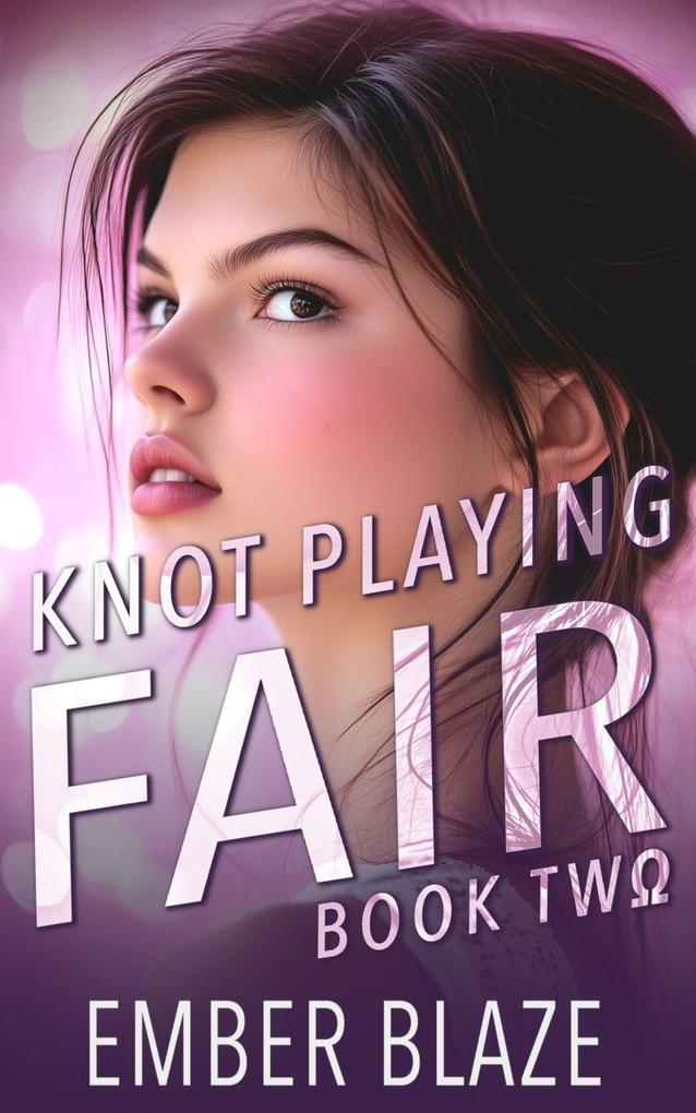 Knot Playing Fair