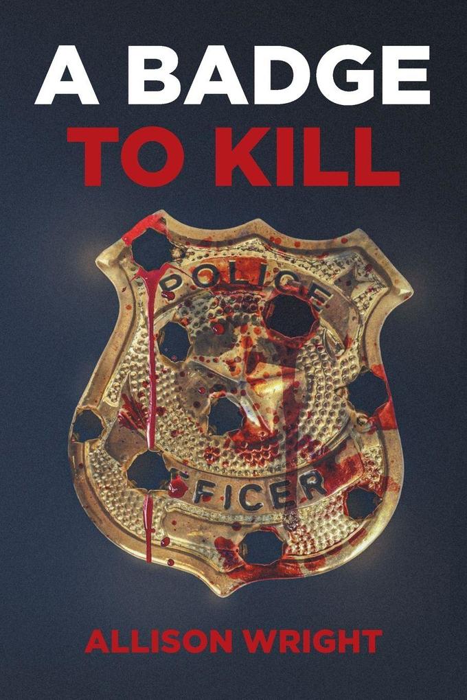A Badge To Kill