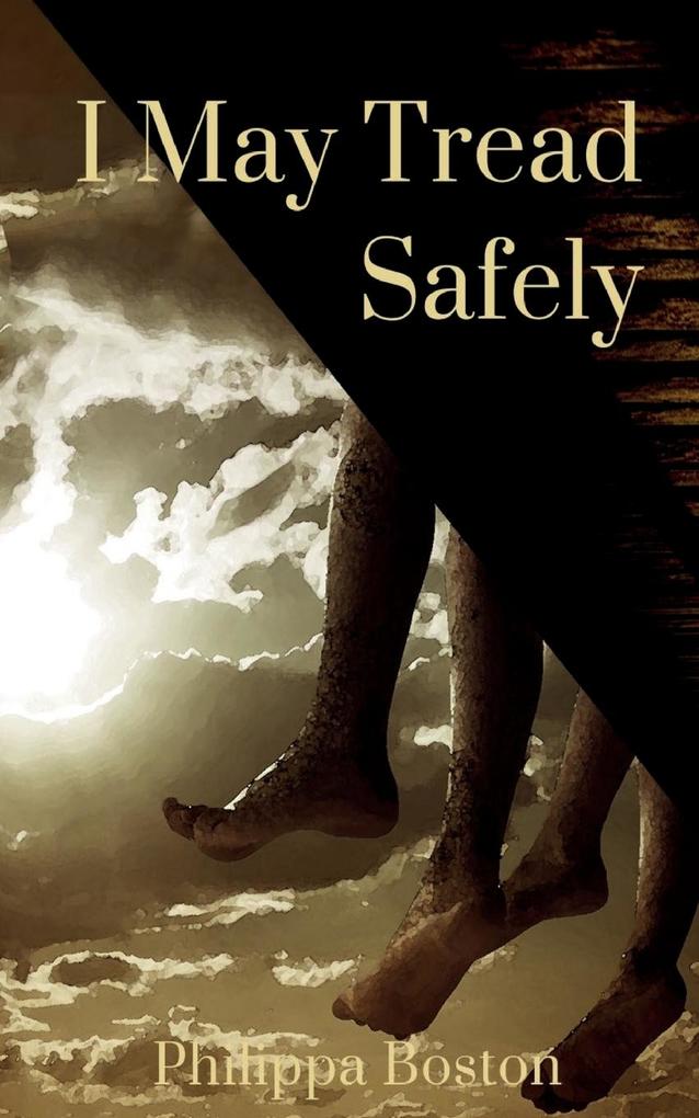 I May Tread Safely