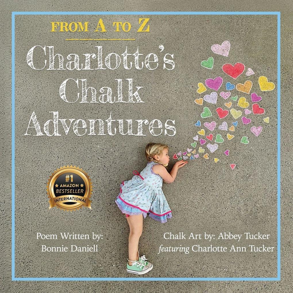 From A to Z Charlotte's Chalk Adventures