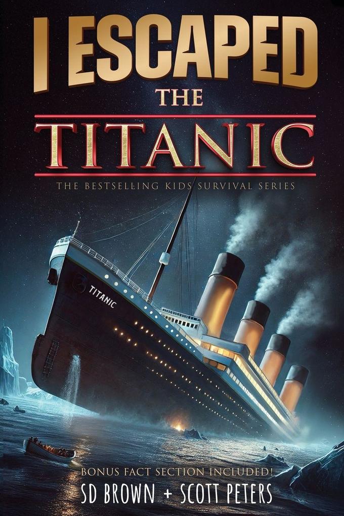 I Escaped The Titanic