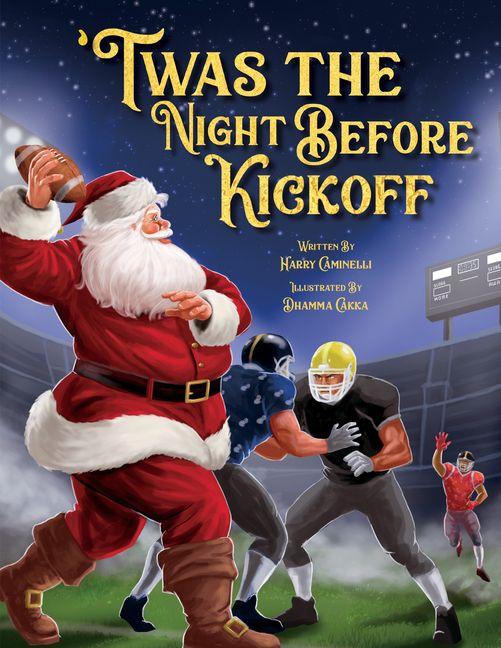 Twas the Night Before Kickoff (Us Football)