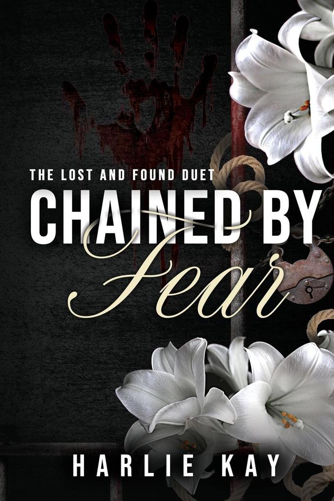 Chained by Fear