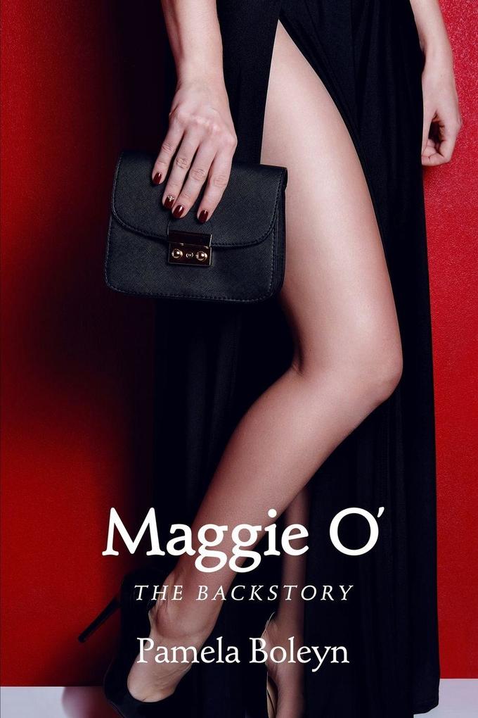 Maggie O The Backstory