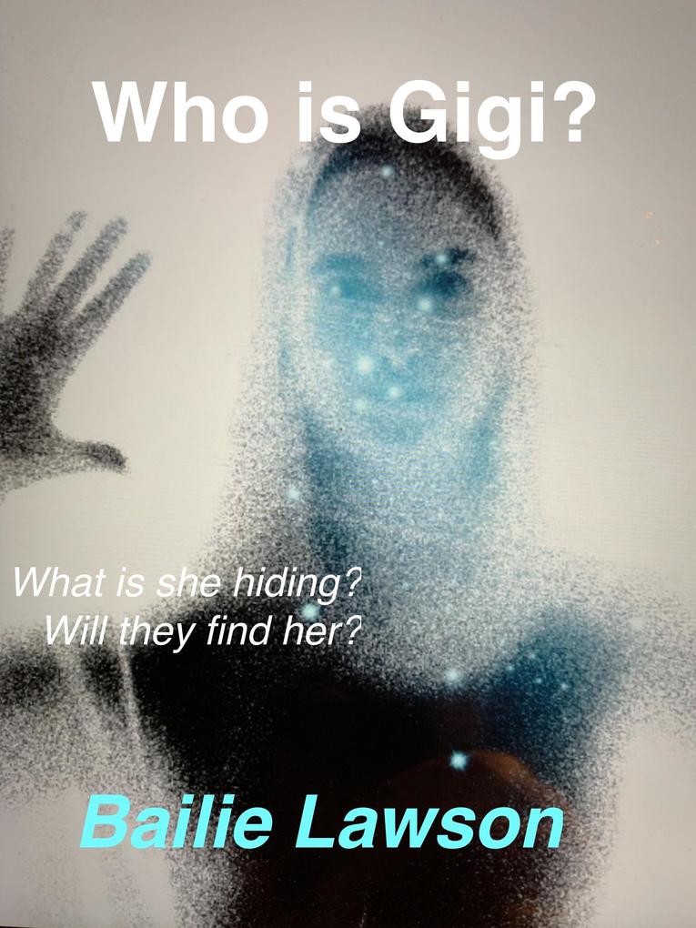 Who Is Gigi?