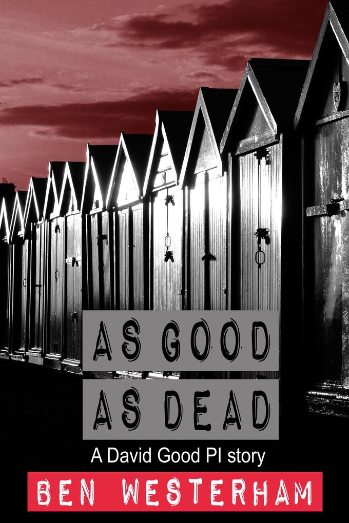 As Good as Dead (David Good private investigator #7)