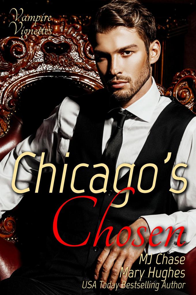 Chicago's Chosen (Vampire Vignettes #1)