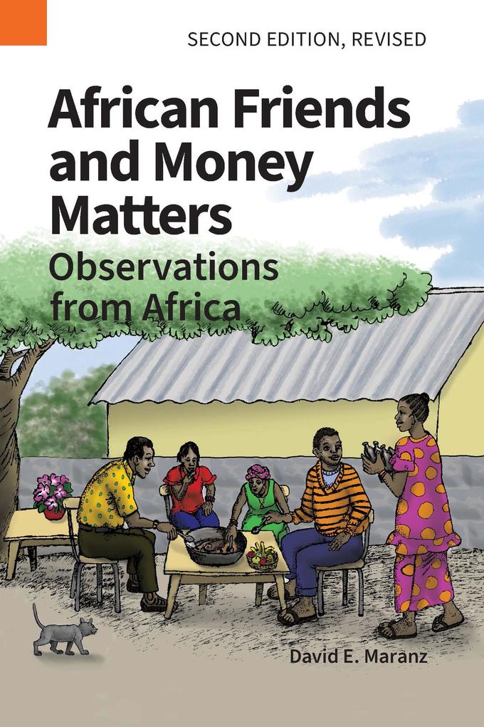 African Friends and Money Matters Second Edition Revised