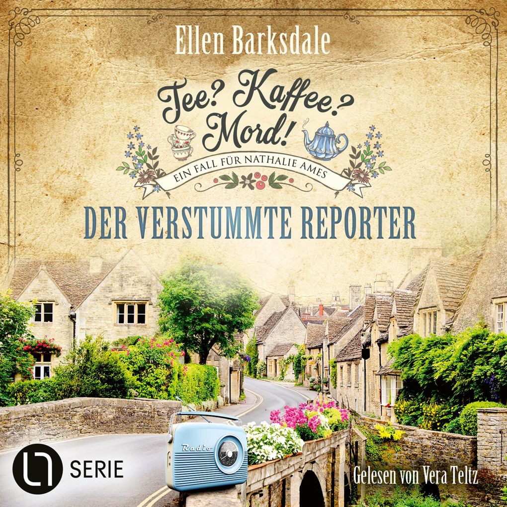 Der verstummte Reporter - Nathalie Ames ermittelt. Tee? Kaffee? Mord! Folge 34