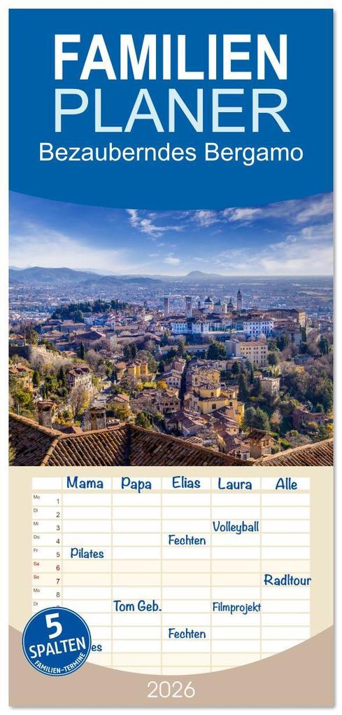 Familienplaner 2026 - Bezauberndes Bergamo mit 5 Spalten (Wandkalender 21 x 45 cm) CALVENDO