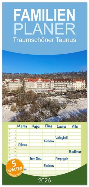 Familienplaner 2026 - Traumschöner Taunus mit 5 Spalten (Wandkalender 21 x 45 cm) CALVENDO