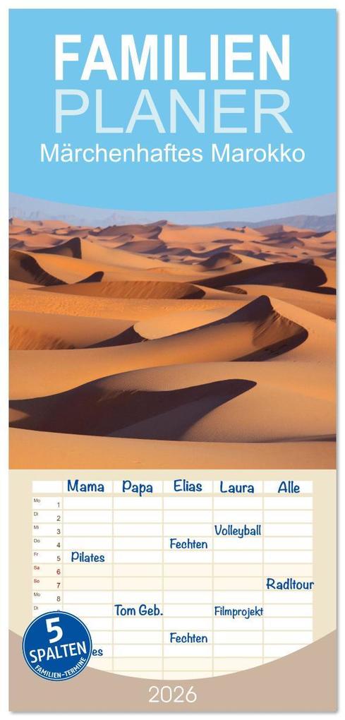Familienplaner 2026 - Märchenhaftes Marokko mit 5 Spalten (Wandkalender 21 x 45 cm) CALVENDO