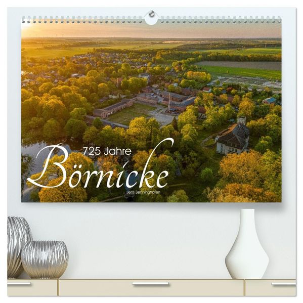 725 Jahre Börnicke (hochwertiger Premium Wandkalender 2026 DIN A2 quer) Kunstdruck in Hochglanz