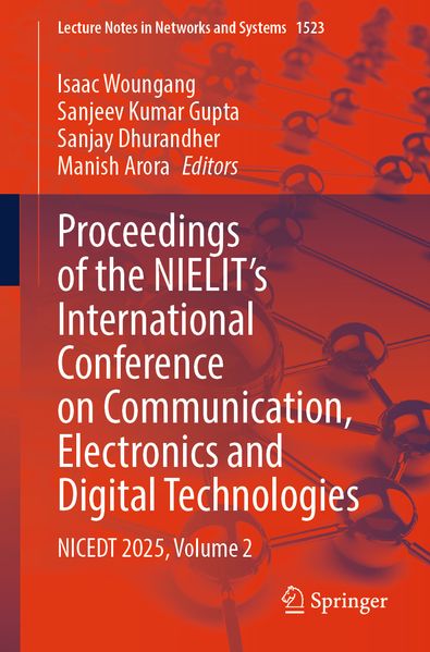 Proceedings of the NIELIT's International Conference on Communication Electronics and Digital Technologies